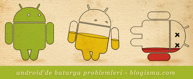 Android'de batarya problemleri